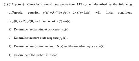 Solved 1 12 Points Consider A Causal Continuous Time Lti