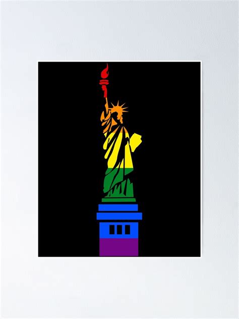 Lgbt Statue Of Liberty Pride Rainbow Liberty For Everybody Poster By