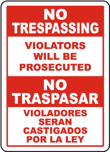 Bilingual Violators Prosecuted No Trespassing Sign Save 10