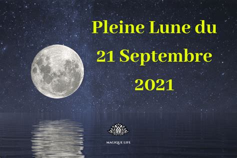 Pleine Lune Du Septembre Bonne Nouvelle Magique Life Pour