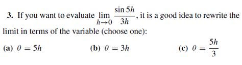 Calculus To Evaluate The Limit As H Approaches 0 How Do I Rewrite The Limit In Terms Of Theta