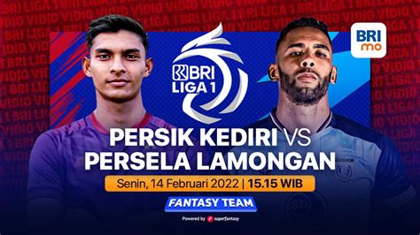 Sudah Mulai Live Streaming BRI Liga 1 Sore Ini Persik Kediri Vs