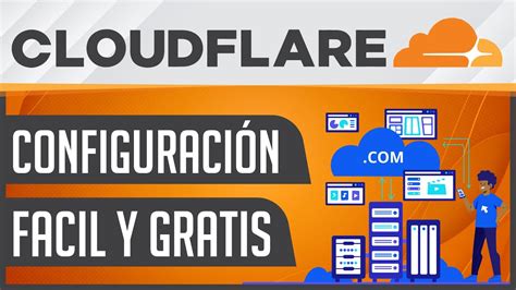 Configurar un CDN Gratis y Fácilmente con CloudFlare para tu Hosting