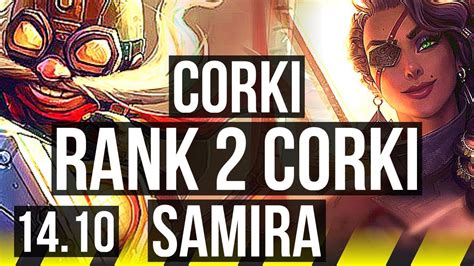 Corki Vel Koz Vs Samira Taric Adc Rank Corki