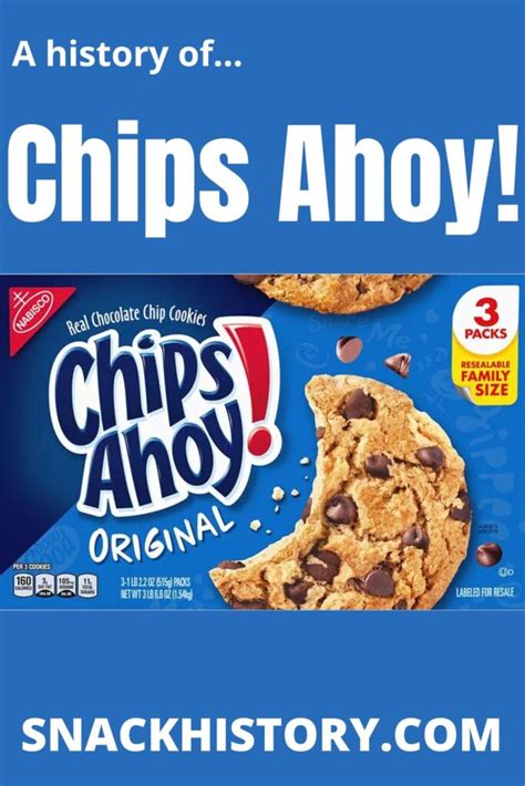 Chips Ahoy! - Snack History