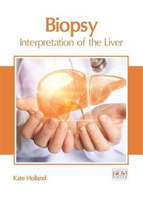 Biopsy Interpretation Of The Liver 9781632426789 Boeken Bol