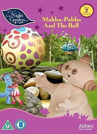 In The Night Garden Makka Pakka And The Ball Dvd Amazon Co Uk