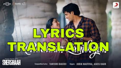 Raataan Lambiyan Lyrics In English With Translation Shershaah