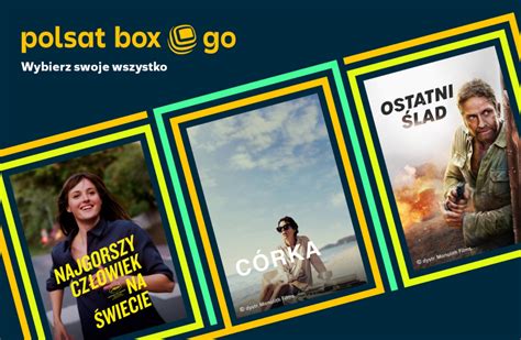 Nowo Ci Filmowe W Polsat Box Go Tvpolsat Info