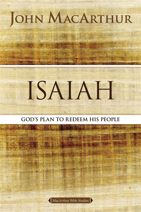 Isaiah The Promise Of The Messiah By John F Macarthur Jr Goodreads