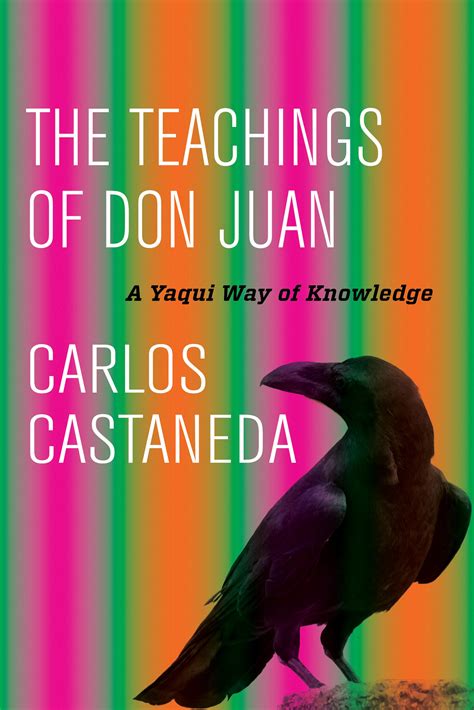 The Teachings Of Don Juan By Carlos Castaneda Paperback University