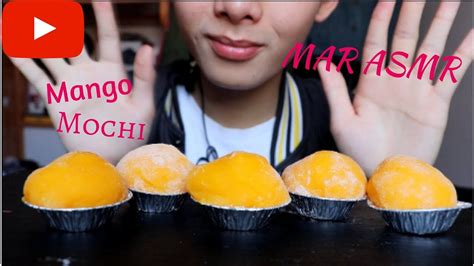 Asmr Eating Sounds Mango Mochi Sticky Chewy Eating Sounds Mar Asmr Youtube