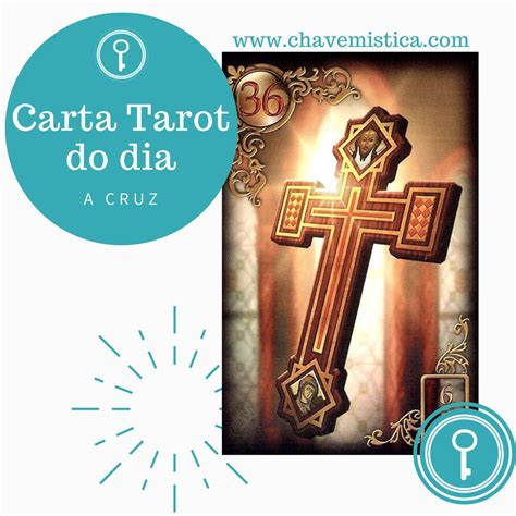 Carta tarot do dia a cruz Insta Chave Baú Místico