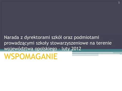 Ppt Program I Wojew Dzkiego Forum Szk I Plac Wek O Wiatowych