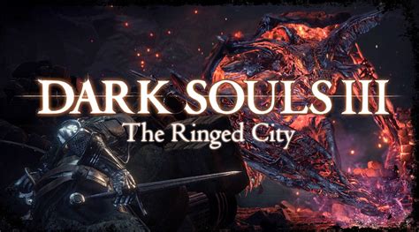 Dark Souls 3 Ringed City Dlc Screens Show New Boss Weapons