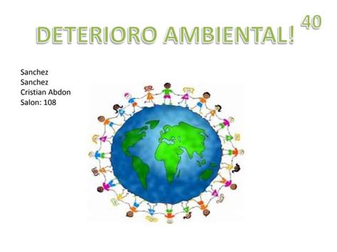 Deterioro Ambiental Ppt Descarga Gratuita