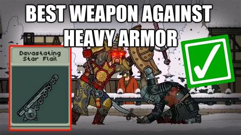 Bloody Bastards Strongest Best Weapon Against Heavy Armor Youtube