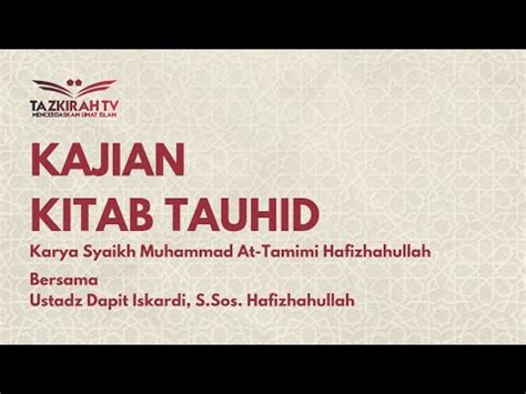 Kajian Kitab Tauhid Bab Sabar Terhadap Takdir Allah Adalah Bagian