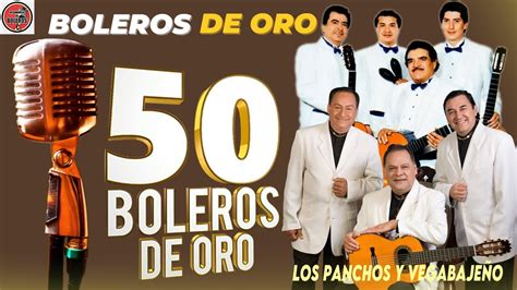 Tr O Los Panchos Y Los Dandys Sus Mejores Boleros Boleros De