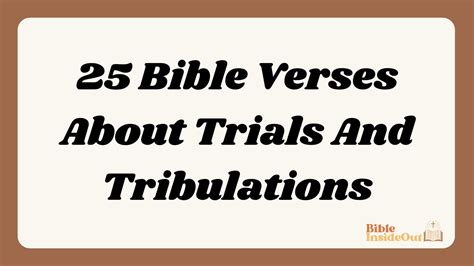 Bible Verses About Trials And Tribulations Bible Insideout