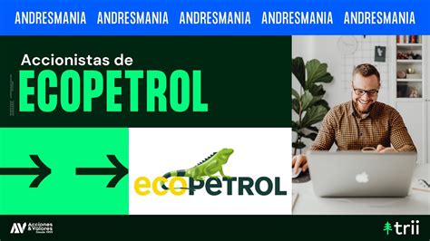 Accionistas De Ecopetrol Youtube