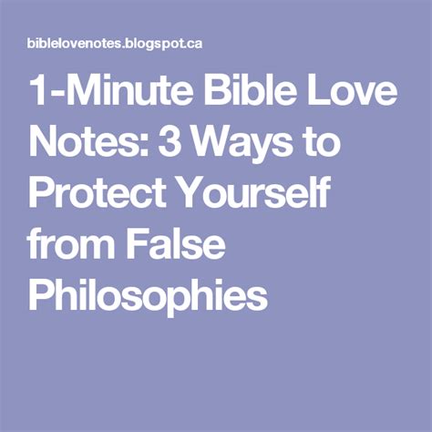 1 Minute Bible Love Notes 3 Ways To Protect Yourself From False