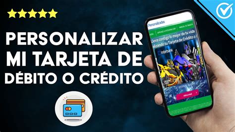 ¿cómo Personalizar Mi Tarjeta De CrÉdito O DÉbito Edita A Tu Gusto