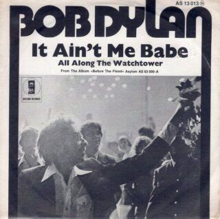 It Aint Me Babe German Single Bob Dylan Isis Magazine