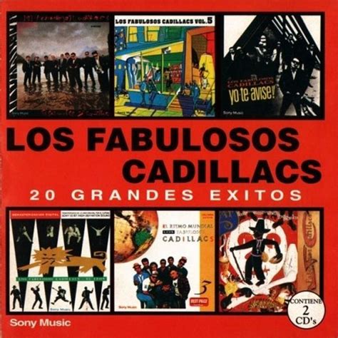 Los Fabulosos Cadillacs 20 Grandes Éxitos Lyrics and Tracklist Genius