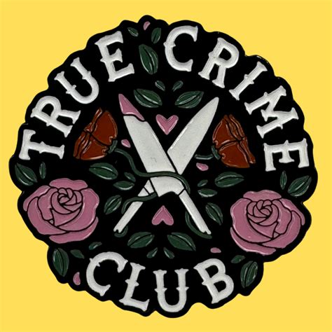 True Crime Club Enamel Pin Wicked Clothes