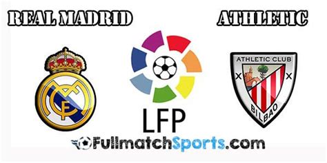 FULL MATCH La Liga Real Madrid Vs Athletic Bilbao 2016