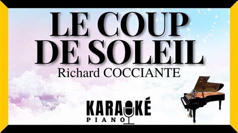 Le Coup De Soleil Richard Cocciante Karaok Piano Fran Ais Youtube