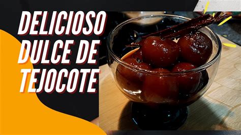 Dulce De Tejocote O Conserva Tips De Preparaci N Recetas De Dia De