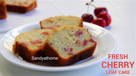 Fresh Cherry Loaf Cake Sandhya S Recipes