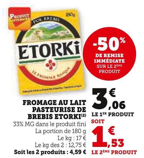 Promo Etorki Fromage Au Lait Pasteurise De Brebis Chez Super U