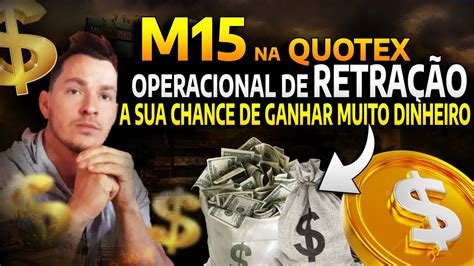 Aprenda a OPERAR em M15 RETRAÇÃO e REVERSÃO YouTube