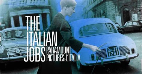 The Italian Jobs Paramount Pictures E Litalia Recensione