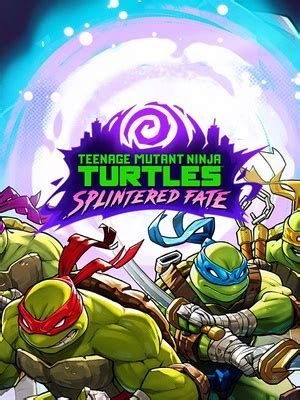 Teenage Mutant Ninja Turtles Splintered Fate Grouvee