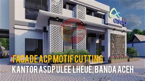 EXTERIOR KANTOR ASDP ULEE LHEUE BANDA ACEH Lasercuttingatjeh Aceh