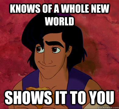 Aladdin A Whole New World Meme