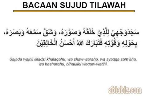 Bacaan Sujud Tilawah Beserta Artinya Sesuai Sunnah 2024 - Abiabiz.com