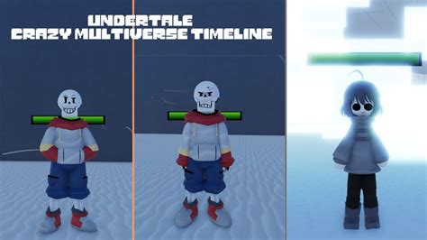 Undertale Crazy Multiverse Timeline Core Frisk And Ts Papyrus And New