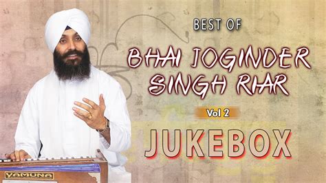 Bhai Joginder Singh Riar Best Shabad Collection Vol Shabad