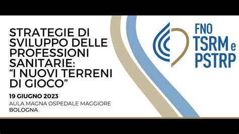 Strategie Di Sviluppo Delle Professioni Sanitarie I Nuovi Terreni Di