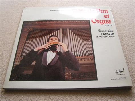 Gheorghe Zamfir Et Marcel Cellier Pour Flute De Pan Et Orgue Vol L