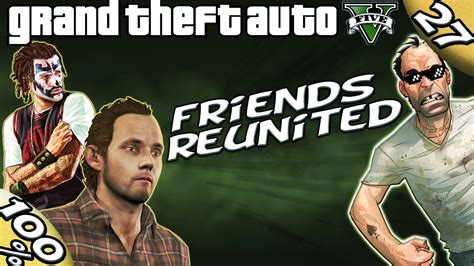 Gta V Friends Reunited Gold Walkthrough Youtube