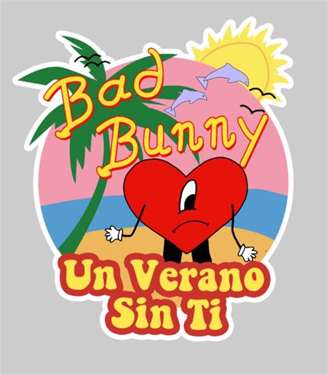 Bad Bunny Sticker Waterproof Sticker Un Verano Sin Ti Titi Etsy