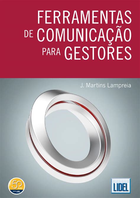 Ferramentas De Comunica O Para Gestores By Grupo Lidel Issuu