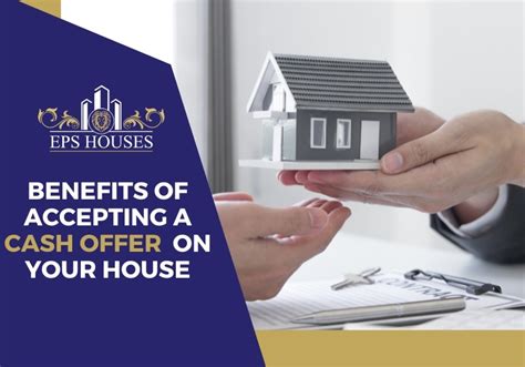 Benefits Of Accepting A Cash Offer On House Eps Houses