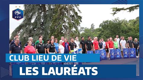 Club Lieu De Vie Les Laur Ats D Taillent Les Actions Prim Es I Fff